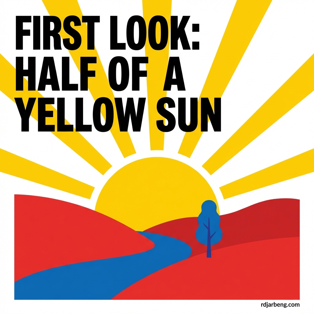 A stylized illustration of a half yellow sun with text "First Look: Half of a Yellow Sun"